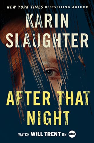 After That Night: A Will Trent Thriller (Will Trent, 11) von William Morrow